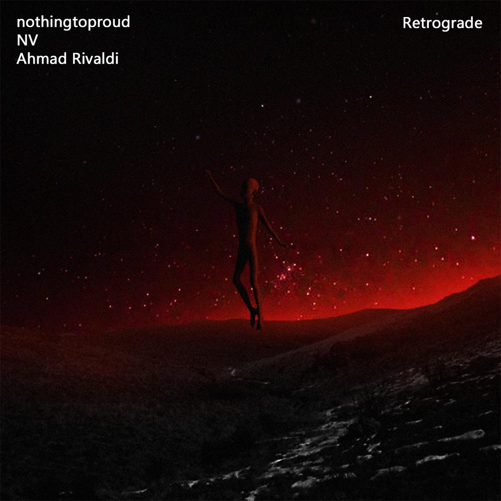 Retrograde 2018 nothingtoproud Retrograde 2018 nothingtoproud