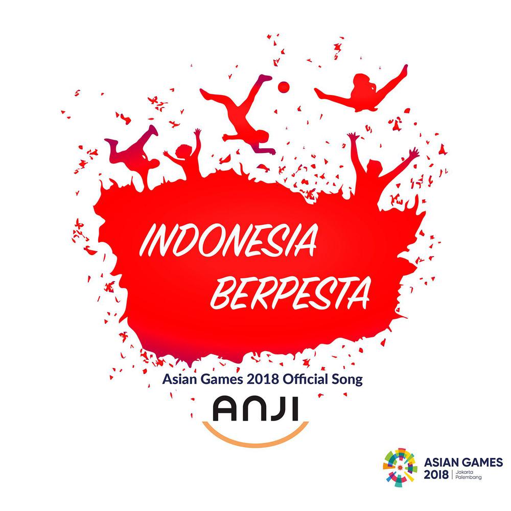 Indonesia Berpesta (Official Song Asian Games 2018) 2018 Anji Indonesia Berpesta (Official Song Asian Games 2018) 2018 Anji