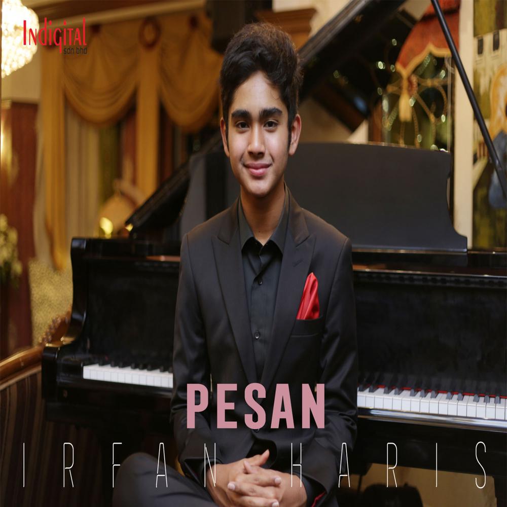Irfan Haris - Pesan Irfan Haris - Pesan dari album Pesan