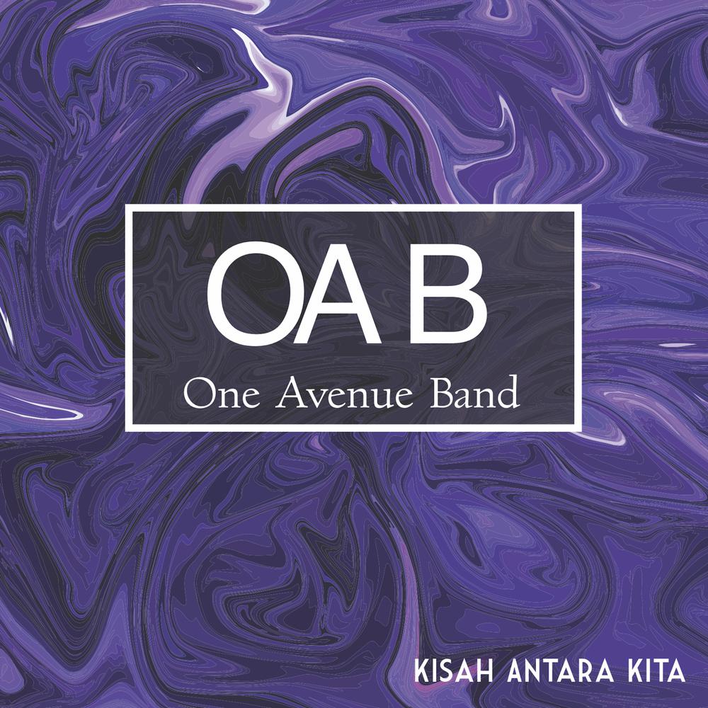 One Avenue Band - Kisah Antara Kita One Avenue Band - Kisah Antara Kita dari album Kisah Antara Kita