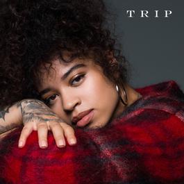 Trip 2018 Ella Mai Trip 2018 Ella Mai