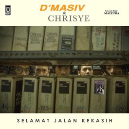 Selamat Jalan Kekasih (Special Guest : Maizura) 2018 Chrisye; D'MASIV Selamat Jalan Kekasih (Special Guest : Maizura) 2018 Chrisye; D'MASIV
