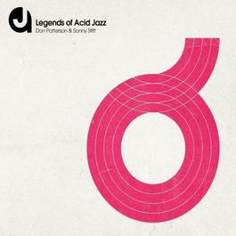 Legends Of Acid Jazz: Sonny Stitt And Don Patterson, Vol. 2 2009 Sonny Stitt Legends Of Acid Jazz: Sonny Stitt And Don Patterson, Vol. 2 2009 Sonny Stitt