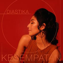 Kesempatan 2018 Diastika Kesempatan 2018 Diastika