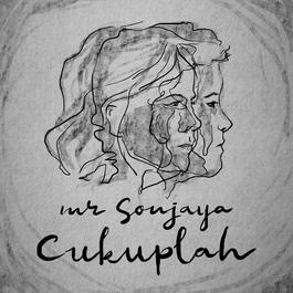 Cukuplah 2018 Mr. Sonjaya Cukuplah 2018 Mr. Sonjaya