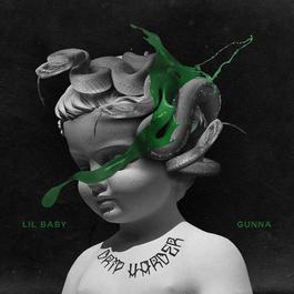 Never Recover 2018 Lil Baby; Gunna; Drake Never Recover 2018 Lil Baby; Gunna; Drake