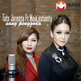 Sang Penggoda 2018 Tata Janeeta Sang Penggoda 2018 Tata Janeeta