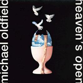 Heaven's Open 2003 Mike Oldfield Heaven's Open 2003 Mike Oldfield