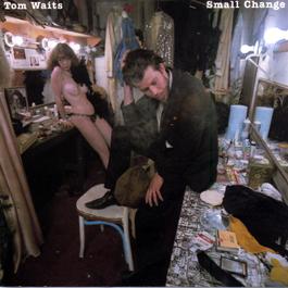 Tom Traubert's Blues (Four Sheets To The Wind In Copenhagen) 1976 Tom Waits Tom Traubert's Blues (Four Sheets To The Wind In Copenhagen) 1976 Tom Waits