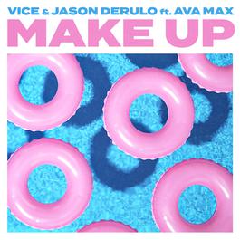 Make Up (feat. Ava Max) 2018 Vice; Jason Derulo; Ava Max Make Up (feat. Ava Max) 2018 Vice; Jason Derulo; Ava Max