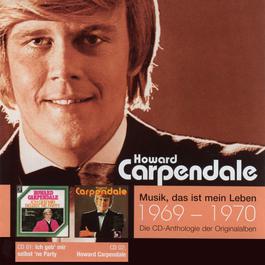 Anthologie Vol. 1: Ich Geb' Mir Selbst 'Ne Party / Howard Carpendale 2005 howard carpendale Anthologie Vol. 1: Ich Geb' Mir Selbst 'Ne Party / Howard Carpendale 2005 howard carpendale