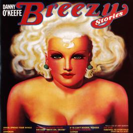 If Ya Can't Boogie, Woogie (You Sure Can't Rock & Roll) 1992 Danny O'Keefe If Ya Can't Boogie, Woogie (You Sure Can't Rock & Roll) 1992 Danny O'Keefe