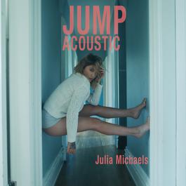 Jump 2018 Julia Michaels Jump 2018 Julia Michaels