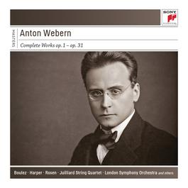 Anton Webern: Complete Works: Op. 1 - Op. 31 2013 London Symphony Orchestra Anton Webern: Complete Works: Op. 1 - Op. 31 2013 London Symphony Orchestra