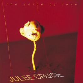 The Voice Of Love 1993 Julee Cruise The Voice Of Love 1993 Julee Cruise