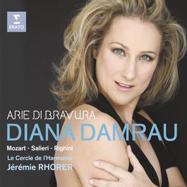 Mozart, Righini, Salieri: Arie di bravura 2008 Diana Damrau; Jérémie Rhorer; Le Cercle De L'Harmonie Mozart, Righini, Salieri: Arie di bravura 2008 Diana Damrau; Jérémie Rhorer; Le Cercle De L'Harmonie