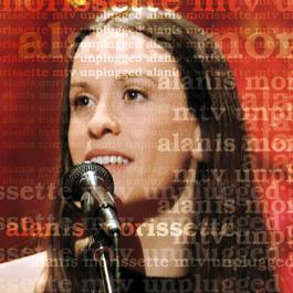 You Oughta Know (Live/Unplugged Version) (Live Unplugged) 1999 Alanis Morissette You Oughta Know (Live/Unplugged Version) (Live Unplugged) 1999 Alanis Morissette