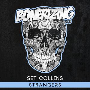 Strangers dari Set Collins