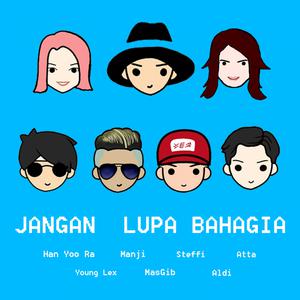 Jangan Lupa Bahagia dari Young Lex