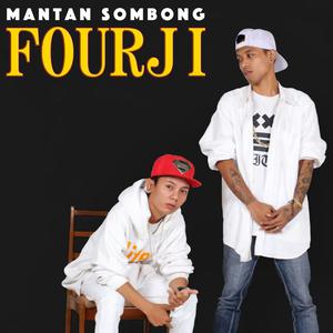 Dengarkan Mantan Sombong (Explicit) lagu dari Fourji dengan lirik