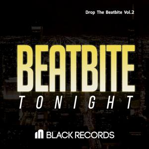 Dengarkan Tonight (Drop the Beatbite, Vol. 2) lagu dari Beatbite dengan lirik