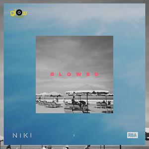 Dengarkan Blowed (Explicit) lagu dari NIKI dengan lirik