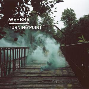 Turning Point dari Wehbba