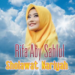 Sholawat Nariyah dari Rifa Aby Sahlul
