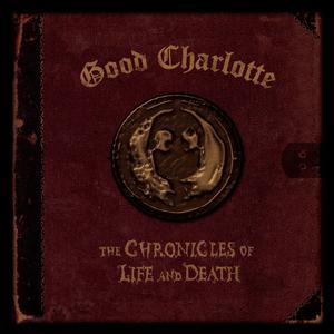 The Chronicles of Life and Death ("DEATH" Version) dari Good Charlotte