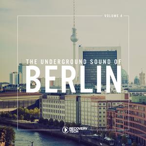 The Underground Sound of Berlin, Vol. 4 dari Various Artists