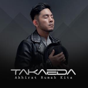 Akhirat Rumah Kita dari Takaeda