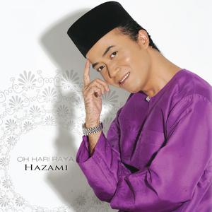 Dengarkan Oh Hari Raya lagu dari Hazami dengan lirik