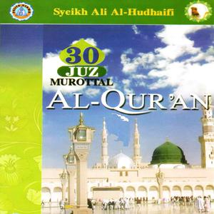 30 Juz Murottal Al Quran Syeikh Ali Al Hudhaifi dari Syeikh Ali Al Hudhaifi