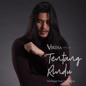 Dengarkan Tentang Rindu lagu dari Virzha dengan lirik