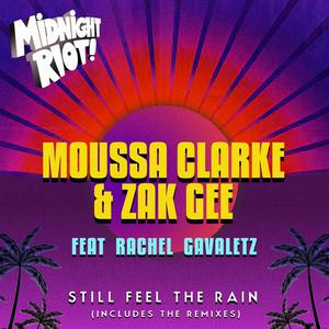 Still Feel the Rain dari Moussa Clarke