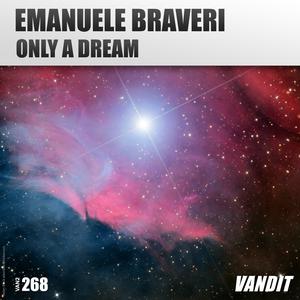 Only A Dream dari Emanuele Braveri