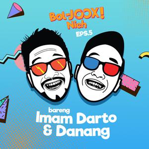BOLJOOX EP.5 dari Danang Darto