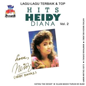 Lagu Lagu Terbaik & Top Hits Heidy Diana, Vol. 2 dari Heidy Diana