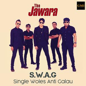 Dengarkan Single Woles Anti Galau (S.W.A.G) lagu dari The Jawara dengan lirik