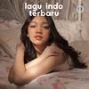 Lagu Indo Terbaru