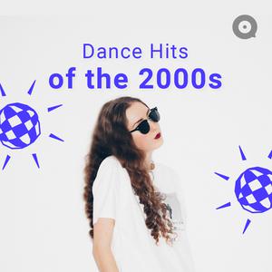 Dance Hits of the 2000s