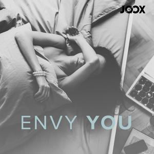 Envy You!