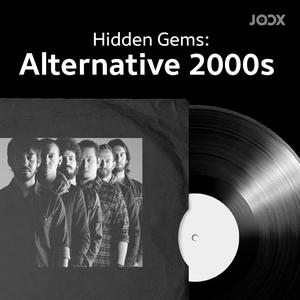 Hidden Gems Alternative 2000s