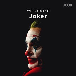 Welcoming Joker