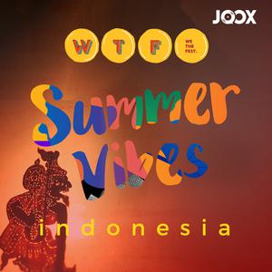 Summer Vibes WTF Indo
