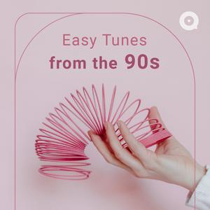 Easy Tunes from the 90s