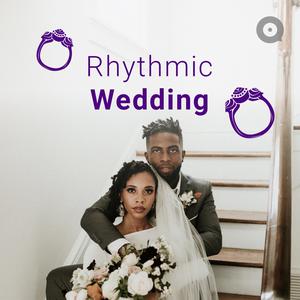 Rhytmic Wedding