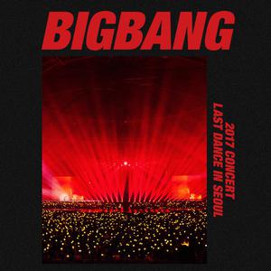 BIGBANG 2017 Concert Last Dance