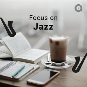 Focus on Jazz