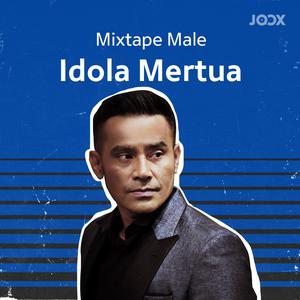 Mixtape Male : Idola Mertua